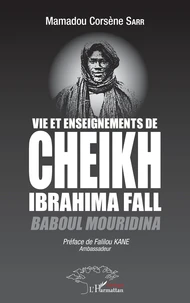 Vie et enseignements de Cheikh Ibrahima Fall