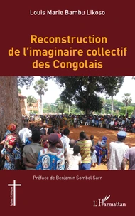Reconstruction de l'imaginaire collectif des congolais