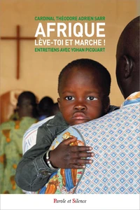 «  Afrique, lève-toi et marche ! »