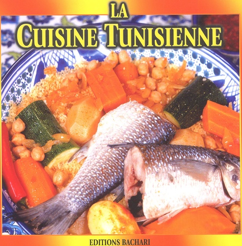 Sarra Hamat - La cuisine tunisienne.