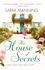 The House of Secrets. A beautiful and gripping story of believing in love and second chances