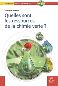 Quelles sont les ressources de la chimie verte ?