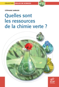 Quelles sont les ressources de la chimie verte ?