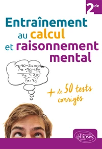 Entraînement au calcul et raisonnement mental 2nd