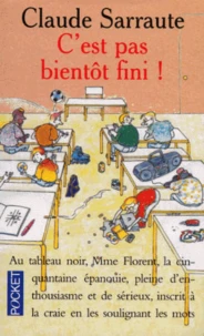 C'Est Pas Bientot Fini !