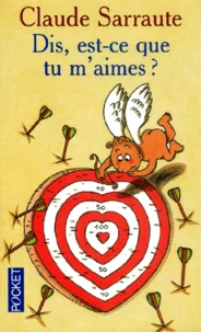 Dis, Est-Ce Que Tu M'Aimes ?