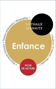 Étude intégrale : Enfance (fiche de lecture, analyse et résumé)