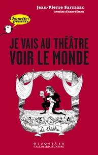 Je vais au théâtre voir le monde