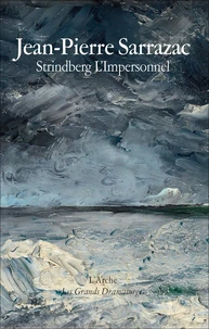 Strindberg, l'impersonnel