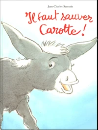 Il faut sauver Carotte !