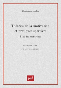 Théorie de la motivation et pratiques sportives. Etat des recherches
