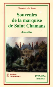 Souvenirs de la marquise de Saint-Chamans