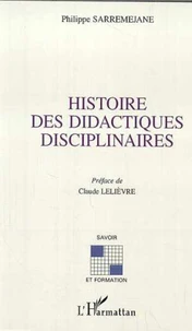Histoire des didactiques disciplinaires