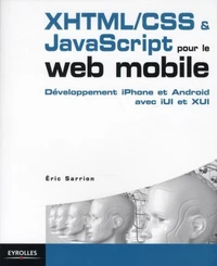 Développement XHTML/CSS & JavaScript pour le web mobile