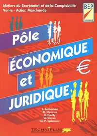 Pôle économique et juridique Terminale BEP tertiaires