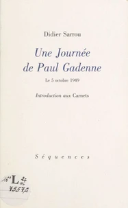 Une Journee De Paul Gadenne
