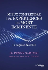 Mieux comprendre les expériences de mort imminente
