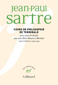 Cours de philosophie de terminale pris sous la dictée par son élève Maurice Mermet