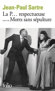 La P. respectueuse. (suivi de) Morts sans sépulture