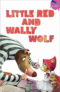 Little Red and Wally Wolf