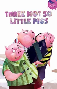 Three Not-So-Little Pigs