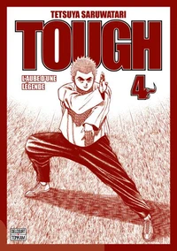 Tough - Édition double - L'aube d'une légende T04