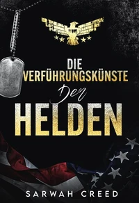 Die Verführungskünste der Helden