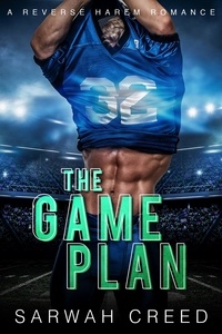  Sarwah Creed - The Game Plan - Game Changers, #2.