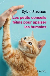 Petits conseils félins pour être bien au quotidien