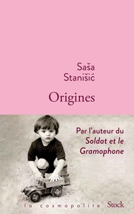 Sasa Stanisic - Origines.