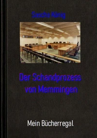 Der Schandprozess von Memmingen