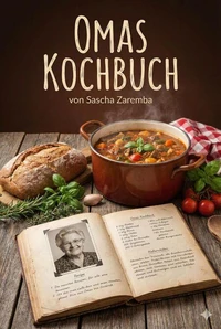 Omas Kochbuch - neu aufgelegt