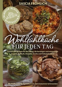 Wohlfühlküche für jeden Tag