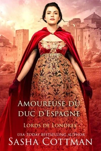 Amoureuse du duc d'Espagne