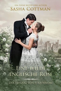 Eine wilde englische Rose