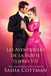 Les Aventuriers de la Route Livres 1-5
