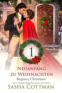 Neuanfang zu Weihnachten (Regency Christmas) 1