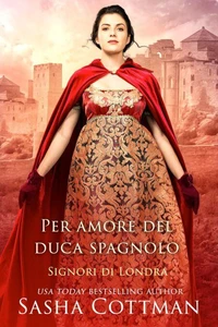 Per amore del duca spagnolo
