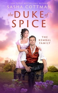  Sasha Cottman - The Duke of Spice - The Kembal Family.