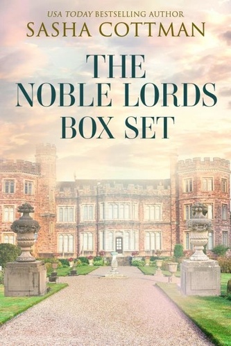  Sasha Cottman - The Noble Lords Book Collection - The Noble Lords.