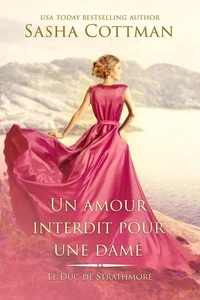 Un amour interdit pour une dame