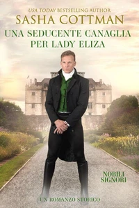 Una Seducente Canaglia per Lady Eliza