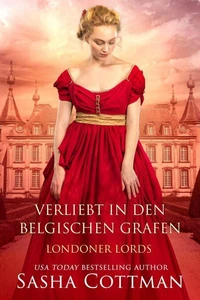 Verliebt in den belgischen Grafen