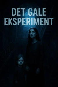 Det gale eksperiment