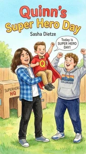 Quinn's Super Hero Day