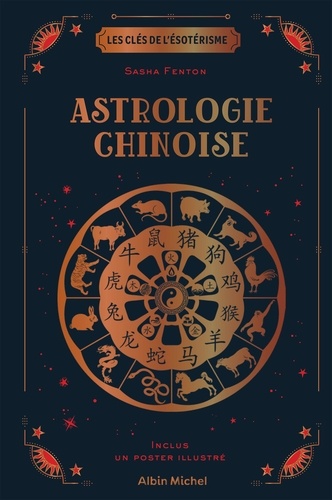 Astrologie chinoise. Avec 1 poster illustré