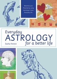 Sasha Fenton - Everyday Astrology for a Better Life.