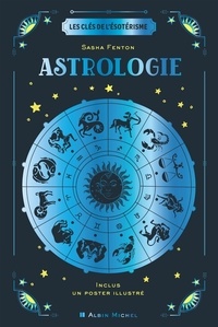 Sasha Fenton - Les Clés de l'ésotérisme - Astrologie.