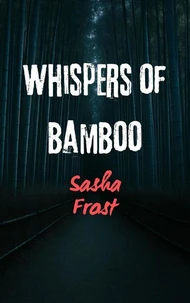 Whispers of Bamboo