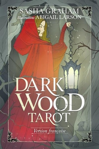 Dark Wood Tarot. Avec 78 cartes